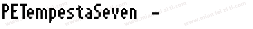 PETempestaSeven 字体字体转换